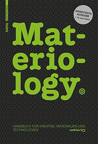 Materiology: Handbuch für Kreative: Materialien und Technologien von Birkhauser