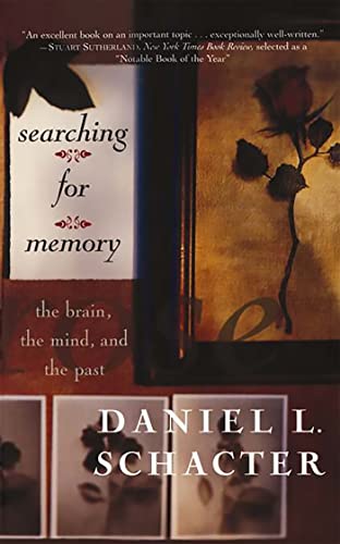 Searching for Memory: The Brain, The Mind, And The Past von Basic Books