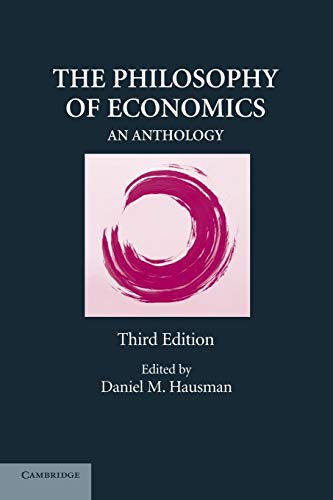 The Philosophy of Economics: An Anthology