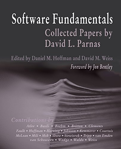 Software Fundamentals: Collected Papers by David L.Parnas
