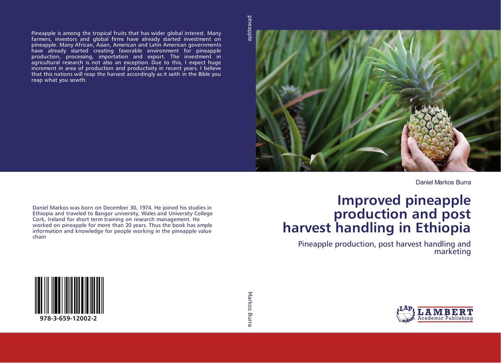 Improved pineapple production and post harvest handling in Ethiopia von LAP LAMBERT Academic Publishing
