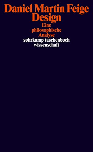 Design: Eine philosophische Analyse (suhrkamp taschenbuch wissenschaft) von Suhrkamp Verlag AG