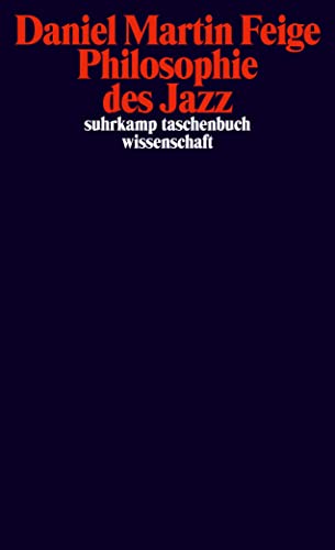 Philosophie des Jazz (suhrkamp taschenbuch wissenschaft)