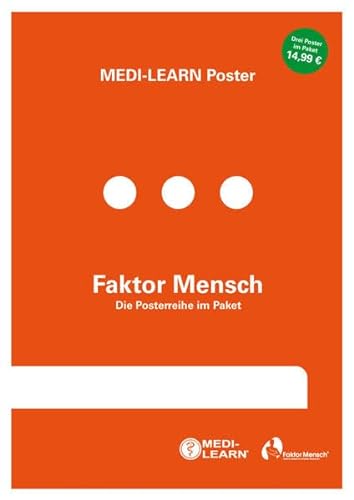 Faktor Mensch - Die Posterreihe im Paket (3 Poster) - MEDI-LEARN Poster von MEDI-LEARN Verlag GbR