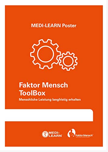 Faktor Mensch Toolbox - Menschliche Leistung langfristig erhalten - MEDI-LEARN Poster von MEDI-LEARN Verlag GbR