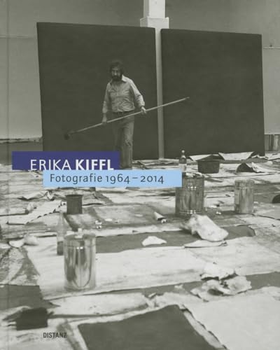 Erika Kiffl: Fotografie 1964 2014
