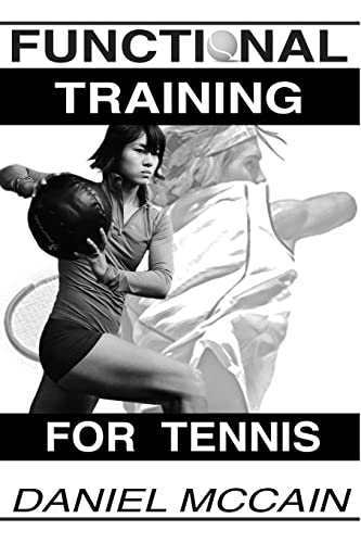 Functional Training For Tennis (How the Tennis Gods Play)