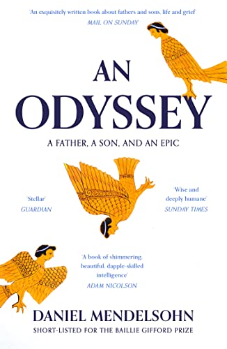 An Odyssey: A Father, A Son and an Epic: SHORTLISTED FOR THE BAILLIE GIFFORD PRIZE 2017 von William Collins