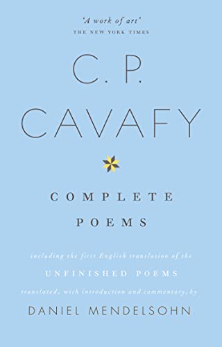 The Complete Poems of C.P. Cavafy von William Collins