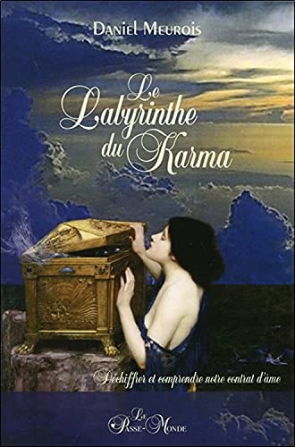 Le Labyrinthe du Karma - Déchiffrer et comprendre notre contrat d'âme Le Labyrinthe du Karma - Déchiffrer et comprendre notre contrat d'âme von PASSE MONDE