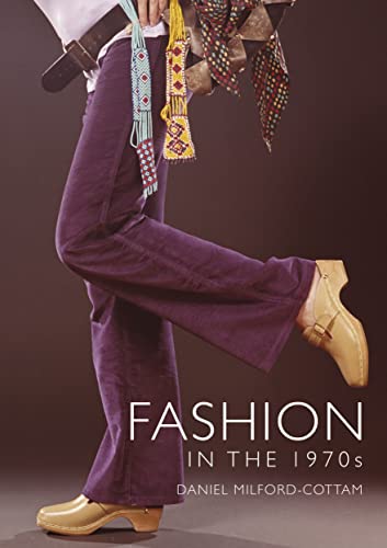Fashion in the 1970s (Shire Library, Band 853)