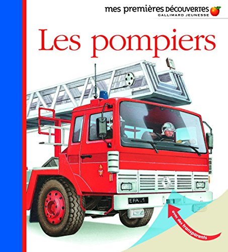Mes Premieres Decouvertes: Les Pompiers von GALLIMARD JEUNE