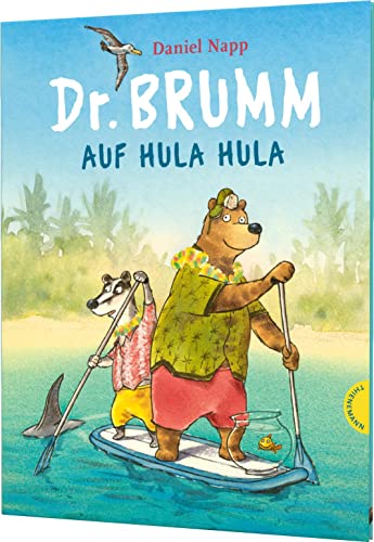 Dr. Brumm: Dr. Brumm auf Hula Hula: Mit Dr. Brumm im Urlaub – das große Bilderbuch