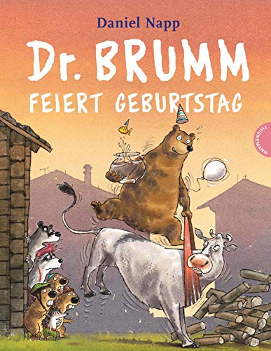 Dr. Brumm: Dr. Brumm feiert Geburtstag: Bilderbuch. Tolles Geschenk zum Geburtstag!