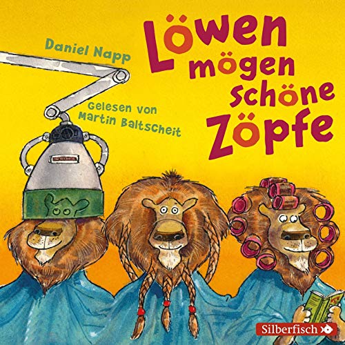 Löwen mögen schöne Zöpfe: Das Laute-Hörbuch zum Mitmachen: 2 CDs