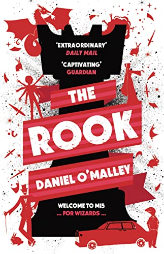 The Rook (2013) (The Checquy Files, Band 1)