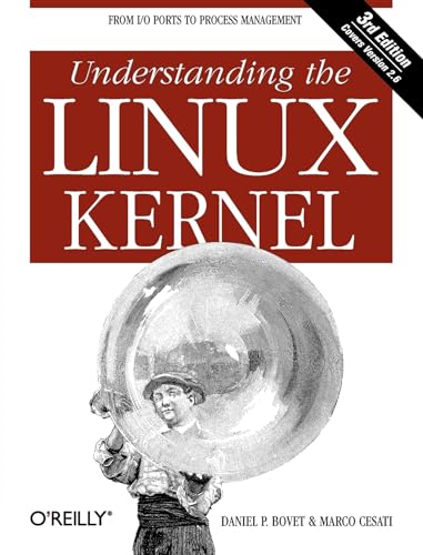 Understanding the Linux Kernel von O'Reilly UK Ltd.