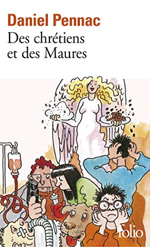 Des chrétiens et des maures: DES Chretiens Et DES Maures von GALLIMARD