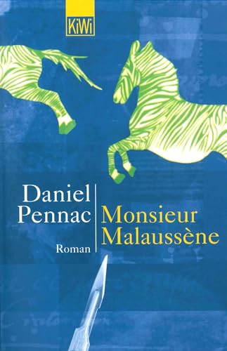 Monsieur Malaussene: Ein Malaussène-Roman (Die Benjamin Malaussène Reihe, Band 4) von Kiepenheuer & Witsch GmbH