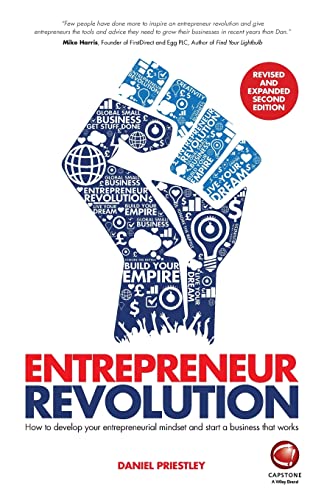 Entrepreneur Revolution: How to Develop your Entrepreneurial Mindset and Start a Business that Works von Capstone