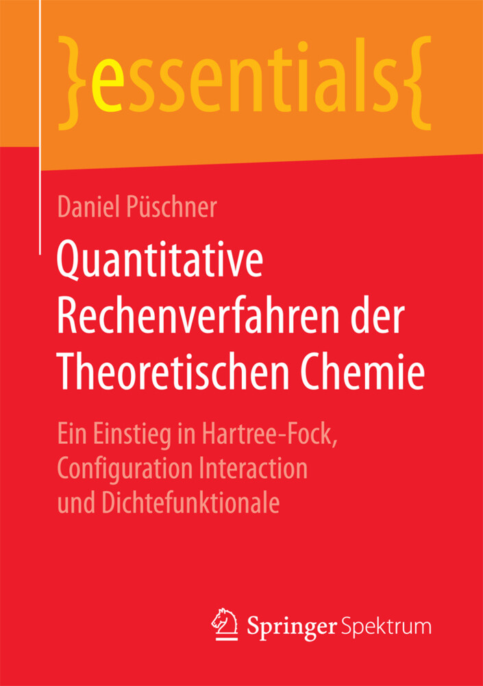 Quantitative Rechenverfahren der Theoretischen Chemie von Springer Berlin