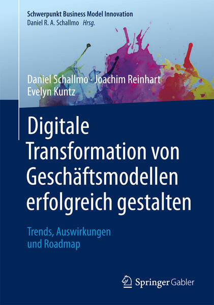 Digitale Transformation von Geschäftsmodellen erfolgreich gestalten von Springer Berlin