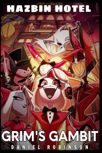 Hazbin hotel: Grim's gambit von Independently published