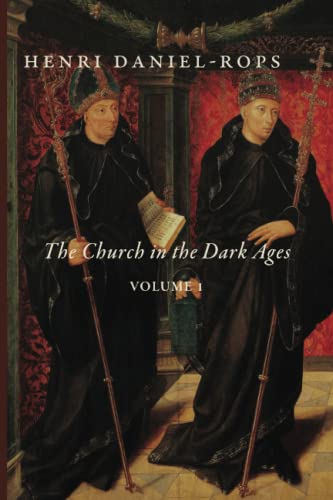 The Church in the Dark Ages: Volume 1 (The History of the Church of Christ, Band 3) von Cluny