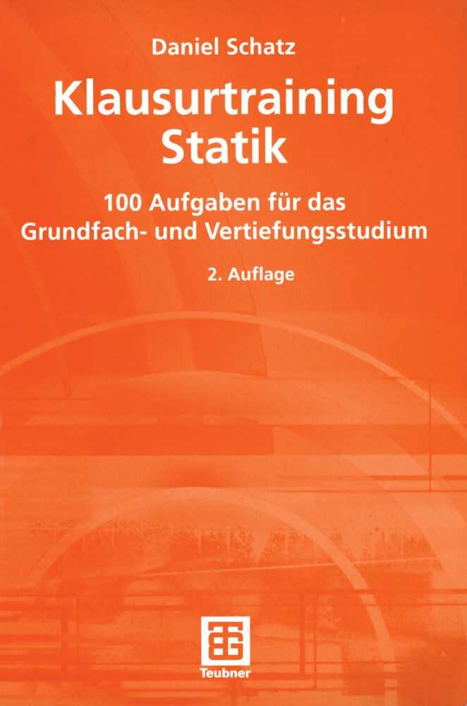 Klausurtraining Statik von Vieweg+Teubner Verlag