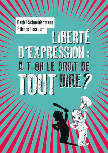 Liberté d'expression : a-t-on le droit de tout dire ? von VILLE BRULE