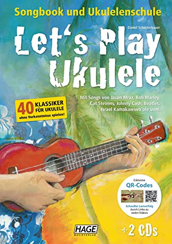 Let's Play Ukulele mit 2 CDs + DVD: Songbook und Ukulelenschule von Hage Musikverlag