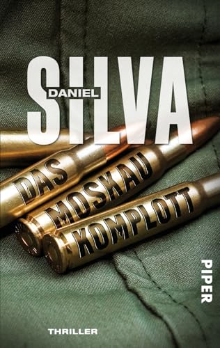 Das Moskau-Komplott (Gabriel-Allon-Reihe 8): Thriller von PIPER