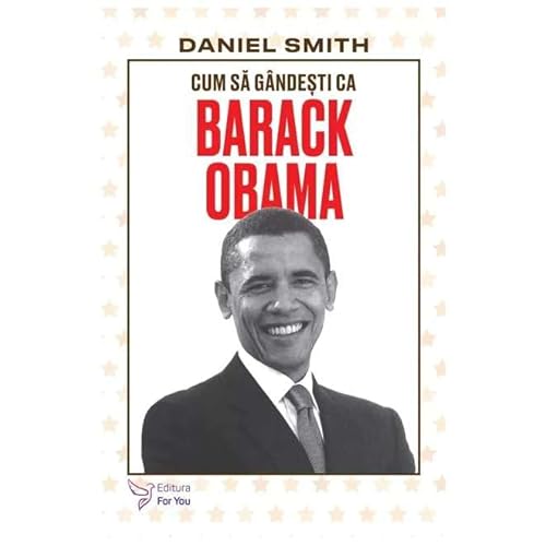 Cum Sa Gandesti Ca Barack Obama von For You