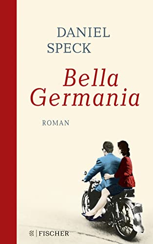 Bella Germania: Roman von FISCHER Taschenbuch