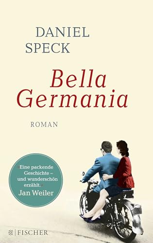 Bella Germania: Roman von FISCHERVERLAGE
