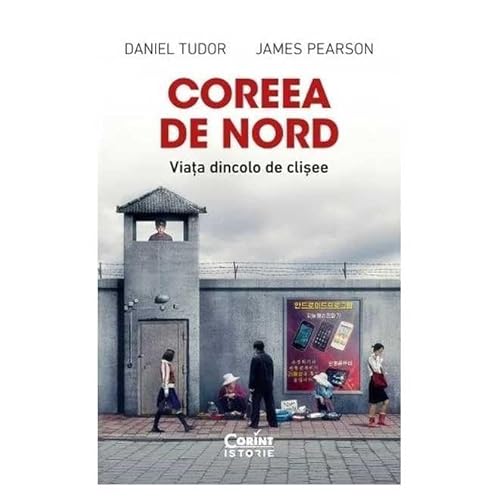 Coreea De Nord. Viata Dincolo De Clisee