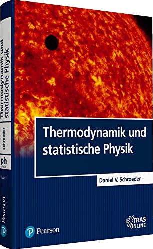 Thermodynamik und statistische Physik: Extras Online (Pearson Studium - Physik) von Pearson Studium