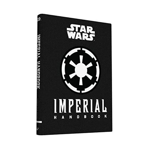 Star Wars®: Imperial Handbook: (Star Wars Handbook, Book About Star Wars Series) (Star Wars x Chronicle Books)
