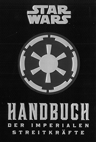 Star Wars: Handbuch der Imperialen Streitkräfte: Kommandanten-Leitfaden von Panini