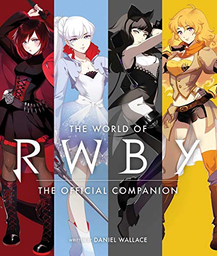 The World of RWBY: The Official Companion von Simon & Schuster