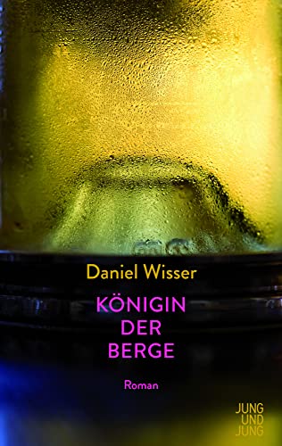 Königin der Berge: Roman von Jung und Jung Verlag GmbH