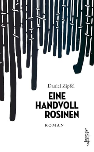 Eine Handvoll Rosinen: Roman