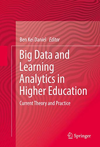 Big Data and Learning Analytics in Higher Education: Current Theory and Practice von Springer