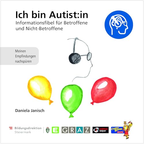 Ich bin Autist:in – Informationsfibel für Betroffene und Nicht-Betroffene von edition keiper