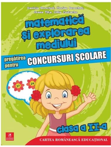 Matematica Si Explorarea Mediului. Pregatirea Pentru Concursuri Scolare. Clasa A 2-A von Cartea Romaneasca Educational