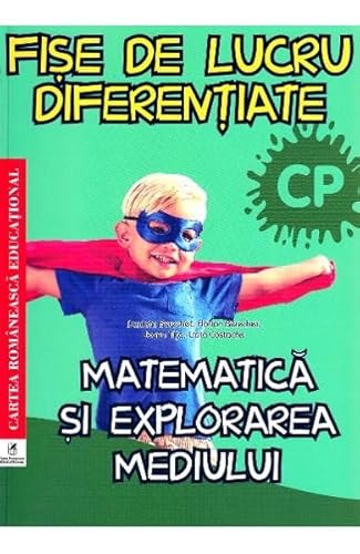 Matematica Si Explorarea Mediului. Fise De Lucru Diferentiate. Clasa Pregatitoare von Cartea Romaneasca Educational