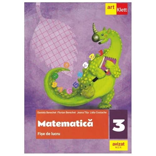 Matematica. Fise De Lucru. Clasa 3 von Grupul Editorial Art