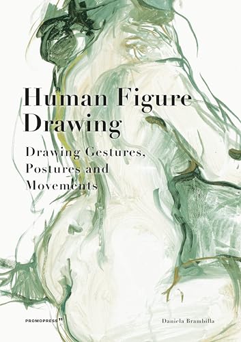 Human Figure Drawing: Drawing Gestures, Postures and Movements