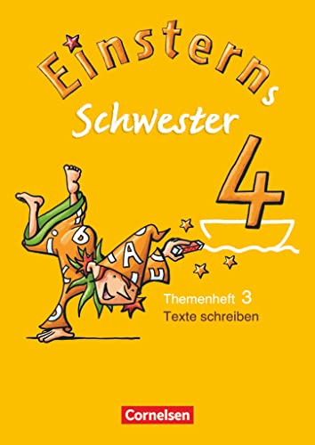 Einsterns Schwester - Sprache und Lesen - Ausgabe 2009 - 4. Schuljahr: Heft 3: Texte schreiben