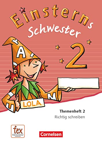 Einsterns Schwester - Sprache und Lesen - Ausgabe 2015 - 2. Schuljahr: Themenheft 2 - Verbrauchsmaterial Einsterns Schwester - Sprache und Lesen - Ausgabe 2015 - 2. Schuljahr: Themenheft 2 - Verbrauchsmaterial